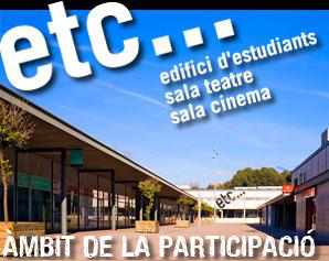 ETC... EDIFICI D’ESTUDIANTS, SALA TEATRE, SALA CINEMA