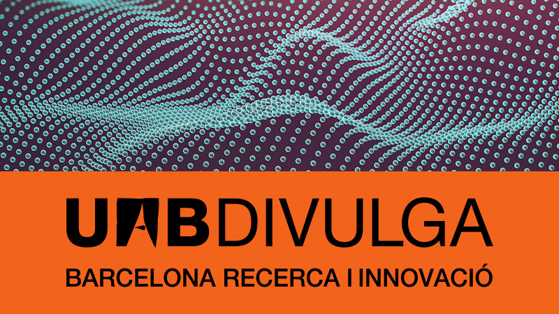 UAB Divulga, la revista electrònica per a la divulgació científica dels investigadors de la UAB