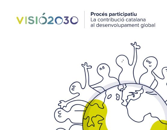 Visió 2030: La contribució catalana al desenvolupament global