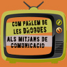 Jornada drogues i mitjans de comunicaci�