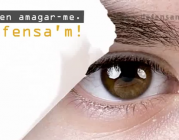 Campanya de sensibilització "Volen amagar-me. Defensa'm"