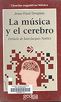 La música y el cerebro/ por Jean-Paul Despins