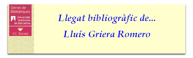 Llegat bibliogràfic de Lluís Griera Romero. 