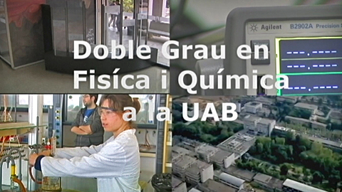 La doble titulaci� de F�sica i Qu�mica de la Universitat Aut�noma de Barcelona 