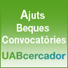 Cercador Ajuts, Beques, Convocatries UAB