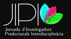 Jornada d’Investigadors Predoctorals Interdisciplinria JIPI 2017