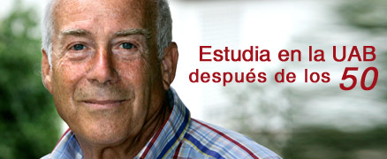 Universidad a tu Alcance - Estudia en la UAB despu&eacute;s de los 50