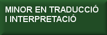 Minor Traducci� i Interpretacio
