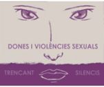 Jornades Dones i violències sexuals: trencant silencis