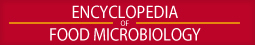 Encyclopedia of Food Microbiology