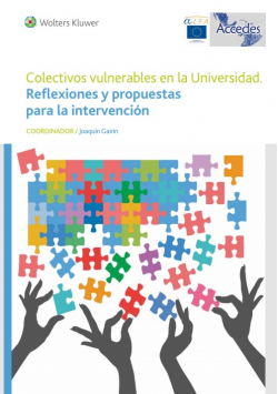 Colectivos vulnerables en la universidad. Reflexión y propuestas para la intervención.