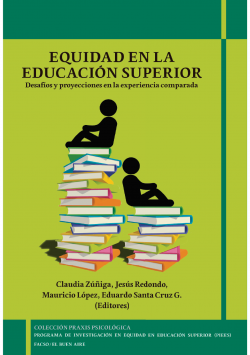 Equidad en la Educación Superior: Desafíos y proyecciones en la experiencia comparada