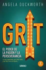 Grit : el poder de la pasión y la perseverancia