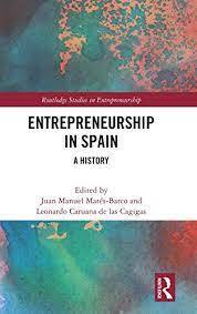  Entrepreneurship in Spain : a History