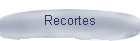 Recortes