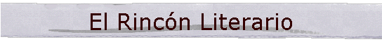 El Rinc�n Literario