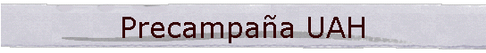 Precampa�a UAH
