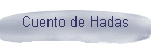 Cuento de Hadas