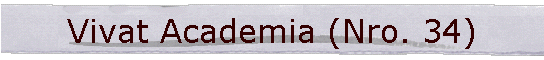 Vivat Academia (Nro. 34)