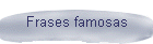 Frases famosas