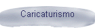 Caricaturismo