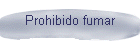 Prohibido fumar