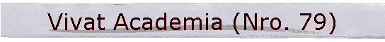 Vivat Academia (Nro. 79)