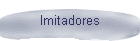 Imitadores