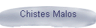 Chistes Malos