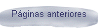 P�ginas anteriores